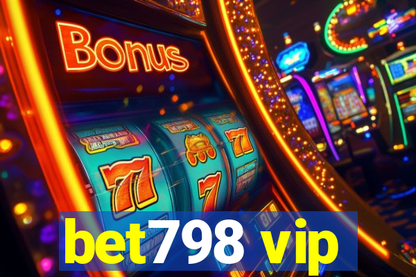 bet798 vip